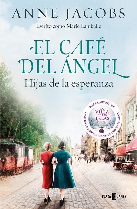 CAFÉ DEL ÁNGEL. HIJAS DE LA ESPERANZA (CAFÉ DEL ÁNGEL 3), EL | 9788401025488 | JACOBS, ANNE