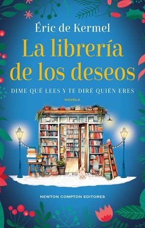 LIBRERÍA DE LOS DESEOS, LA | 9788419620262 | DE KERMEL, ÉRIC