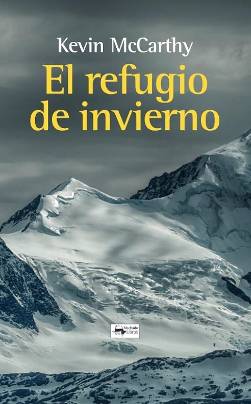 REFUGIO DE INVIERNO, EL | 9788477744597 | MCCARTHY, KEVIN