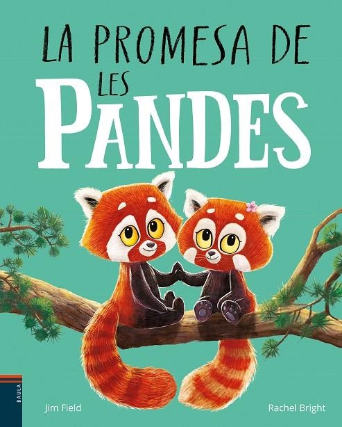 PROMESA DE LES PANDES, LA | 9788447951574 | BRIGHT, RACHEL