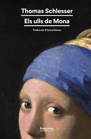 ULLS DE MONA, ELS | 9788419729224 | SCHLESSER, THOMAS