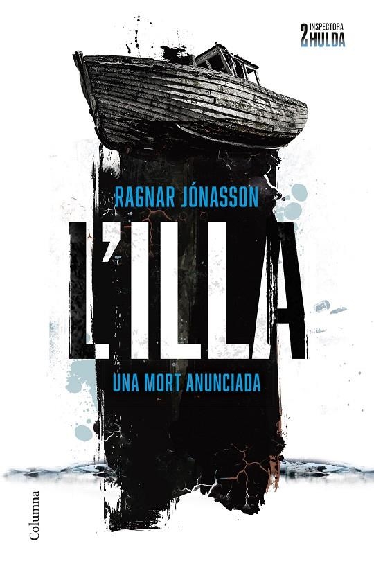 ILLA (SÈRIE INSPECTORA HULDA 2), L' | 9788466431699 | JÓNASSON, RAGNAR