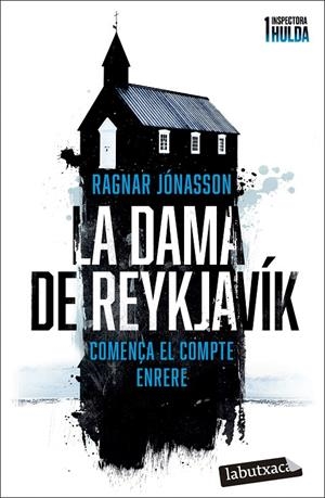 DAMA DE REYKJAVÍK (SÈRIE INSPECTORA HULDA 1), LA | 9788419971104 | JÓNASSON, RAGNAR