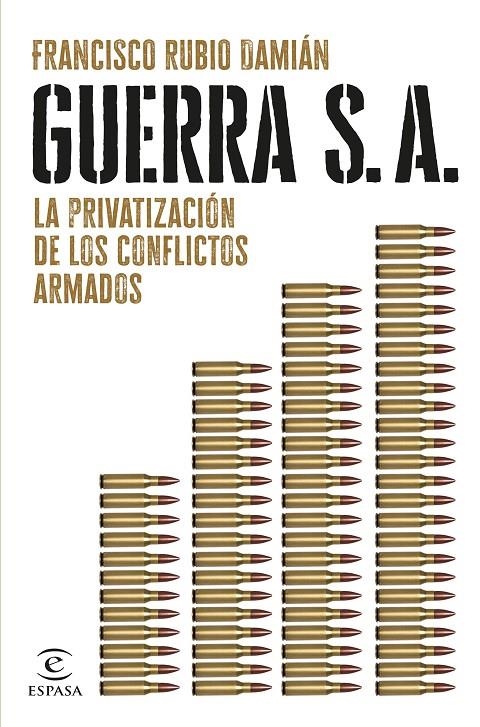 GUERRA S. A. | 9788467072563 | RUBIO DAMIÁN, FRANCISCO