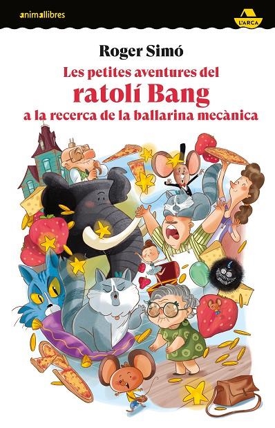 PETITES AVENTURES DEL RATOLÍ BANG A LA RECERCA DE LA BALLARINA MECÀNICA, LES | 9788419659675 | ROGER SIMÓ