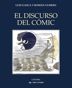 DISCURSO DEL CÓMIC, EL | 9788437647302 | GASCA, LUIS/GUBERN, ROMÁN