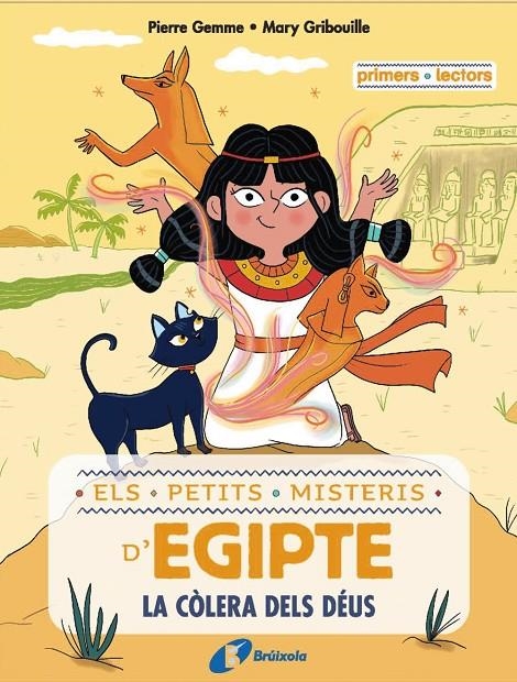 PETITS MISTERIS D'EGIPTE, 1. LA CÒLERA DELS DÉUS, ELS | 9788413493497 | GEMME, PIERRE