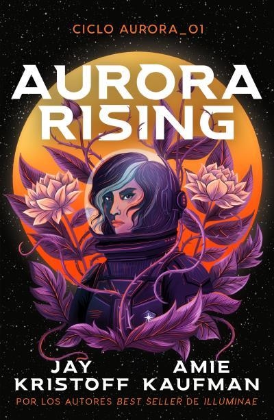 AURORA RISING | 9788419030702 | KAUFMAN, AMIE/KRISTOFF, JAY