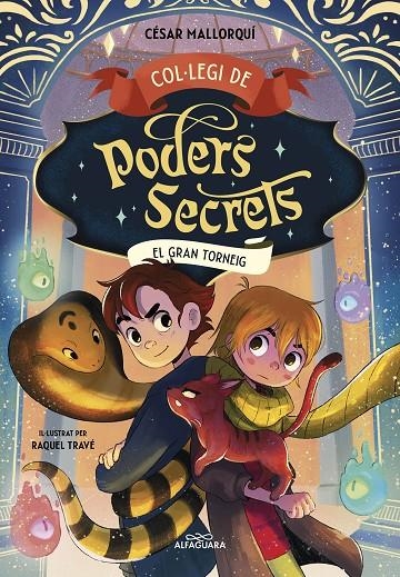 COL·LEGI DE PODERS SECRETS 4 - EL GRAN TORNEIG | 9788419507464 | MALLORQUÍ, CÉSAR