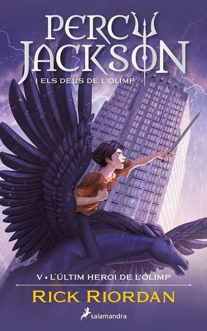 ÚLTIM HEROI DE L'OLIMP (PERCY JACKSON I ELS DÉUS DE L'OLIMP 5), L' | 9788419275752 | RIORDAN, RICK