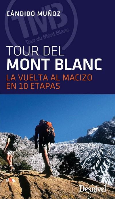 TOUR DEL MONT BLANC, EL | 9788498293838 | MUÑOZ, CÁNDIDO