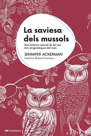 SAVIESA DELS MUSSOLS, LA | 9788413563558 | ACKERMAN, JENNIFER