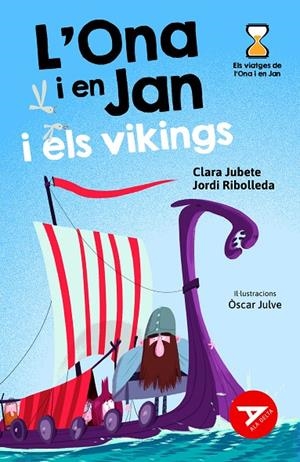ONA I EN JAN I ELS VIKINGS, L' | 9788447948956 | JUBETE BASEIRIA, CLARA/RIBOLLEDA MARTÍNEZ, JORDI