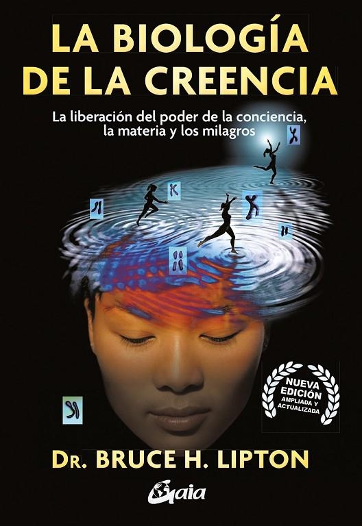 LIBERACIÓN DEL PODER DE LA CONCIENCIA, LA MATERIA Y LOS MILAGROS, LA | 9788411080859 | H. LIPTON, BRUCE