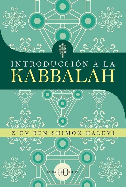 INTRODUCCIÓN A LA KABBALAH | 9788419510211 | SHIMON HALEVI, Z´EV BEN