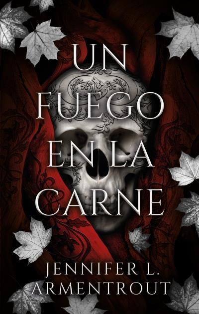 UN FUEGO EN LA CARNE | 9788419252524 | ARMENTROUT, JENNIFER