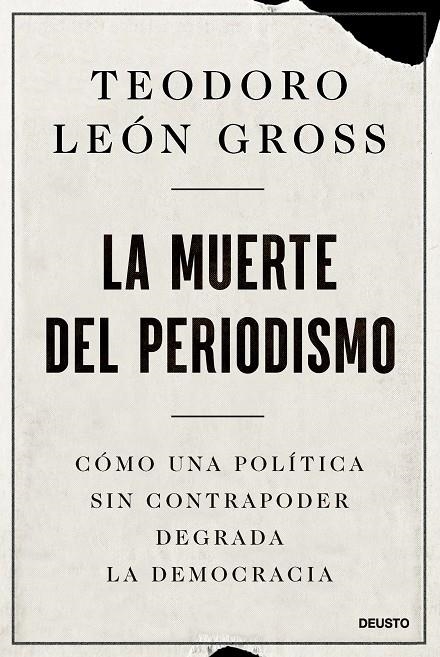 MUERTE DEL PERIODISMO, LA | 9788423436958 | LEÓN GROSS, TEODORO