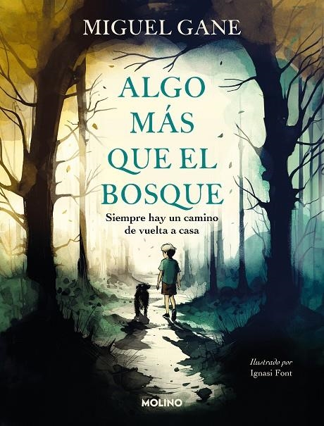 ALGO MÁS QUE EL BOSQUE | 9788427240872 | GANE, MIGUEL