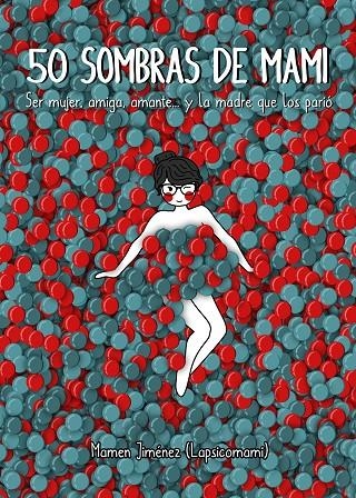 50 SOMBRAS DE MAMI | 9788417858001 | JIMÉNEZ, MAMEN