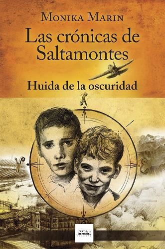 CRÓNICAS DE SALTAMONTES - HUIDA DE LA OSCURIDAD, LAS | 9788412761269 | MARIN, MONIKA