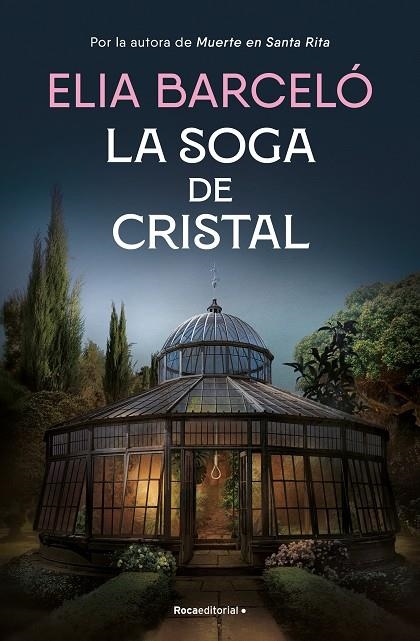 SOGA DE CRISTAL (MUERTE EN SANTA RITA 3) | 9788419743121 | BARCELÓ, ELIA