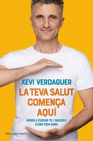 TEVA SALUT COMENÇA AQUÍ, LA | 9788417909635 | VERDAGUER, XEVI