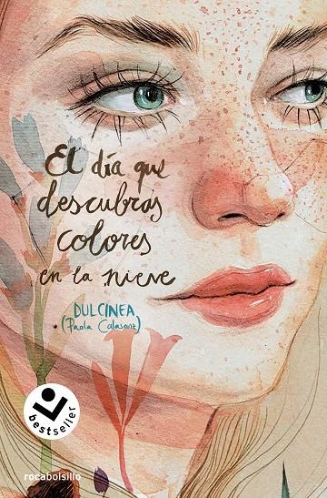 DÍA QUE DESCUBRAS COLORES EN LA NIEVE (SERIE EL DÍA QUE... 4) | 9788419498342 | CALASANZ (DULCINEA), PAOLA