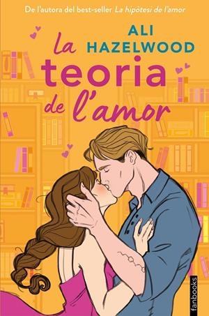 TEORIA DE L'AMOR, LA  | 9788419150547 | HAZELWOOD, ALI