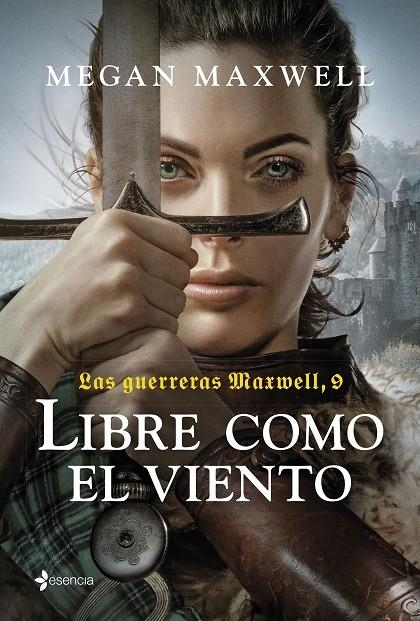 GUERRERAS MAXWELL, 9. LIBRE COMO EL VIENTO, LAS | 9788408285984 | MAXWELL, MEGAN