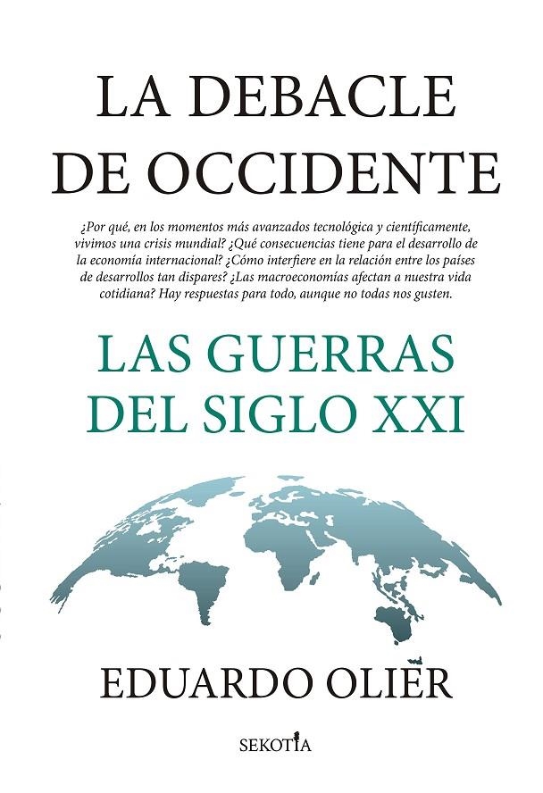 DEBACLE DE OCCIDENTE, LA | 9788418414985 | EDUARDO OLIER