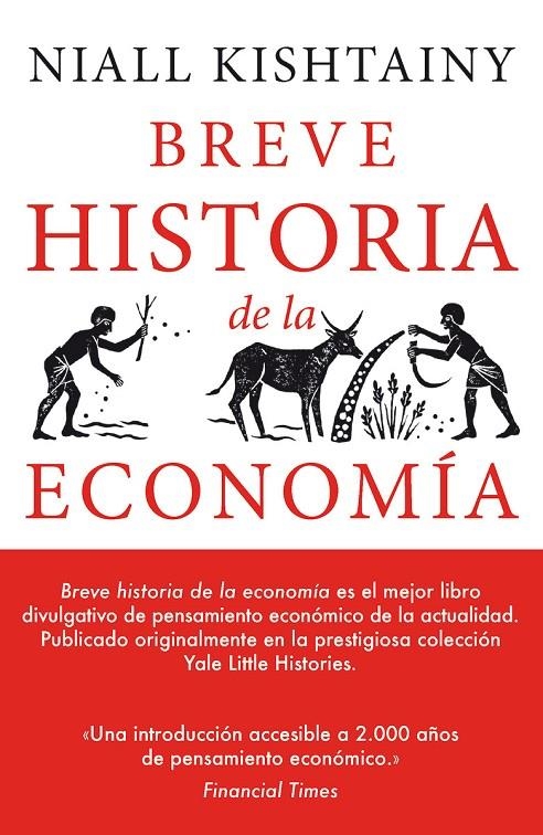 BREVE HISTORIA DE LA ECONOMÍA | 9788494991394 | KISHTAINY, NIALL
