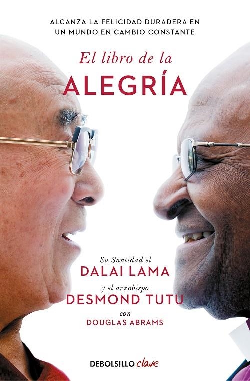 LIBRO DE LA ALEGRÍA | 9788466372596 | LAMA, DALÁI/TUTU, DESMOND/ABRAMS, DOUGLAS