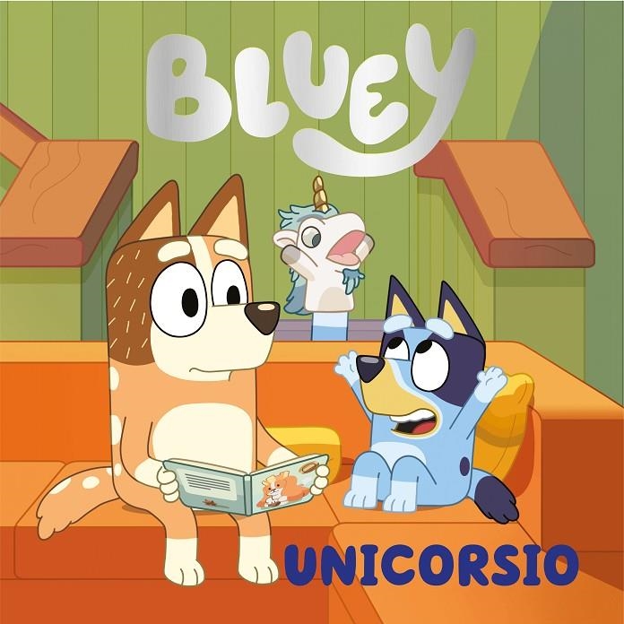 BLUEY. UN CUENTO - UNICORSIO (EDICIÓN EN ESPAÑOL) | 9788448867874 | BLUEY