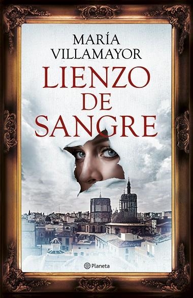 LIENZO DE SANGRE | 9788408286233 | VILLAMAYOR, MARÍA