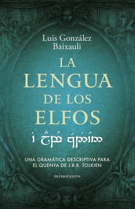 LENGUA DE LOS ELFOS, LA | 9788445016916 | GONZÁLEZ B., LUIS
