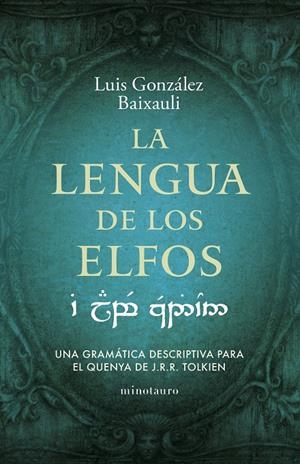LENGUA DE LOS ELFOS, LA | 9788445016916 | GONZÁLEZ B., LUIS