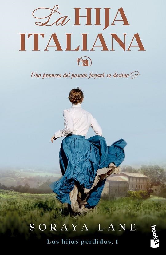 HIJA ITALIANA (SERIE LAS HIJAS PERDIDAS, 1) | 9788467073133 | LANE, SORAYA