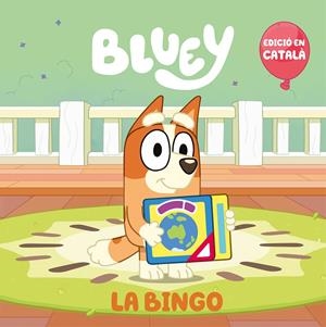 BINGO (EDICIÓ EN CATALÀ) (BLUEY. UN CONTE), LA | 9788448868154 | BLUEY