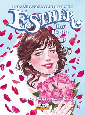 NUEVAS AVENTURAS DE ESTHER. LA BODA | 9788410031500 | PORTELA ANEKE