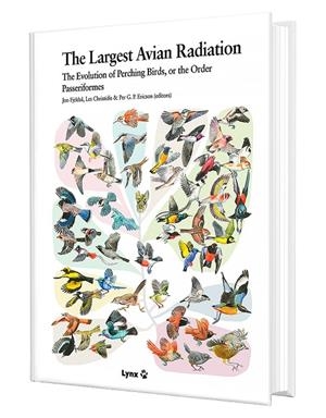 LARGEST AVIAN RADIATION, THE | 9788416728336 | FJELDSÅ, JON/CHRISTIDIS, LES/ERICSON, PER G. P.