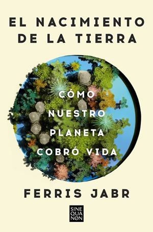 NACIMIENTO DE LA TIERRA, EL | 9788466678742 | JABR, FERRIS