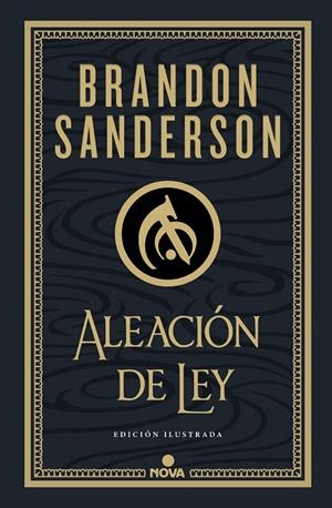 ALEACIÓN DE LEY (WAX & WAYNE: EDICIÓN ILUSTRADA 1) | 9788419260215 | SANDERSON, BRANDON