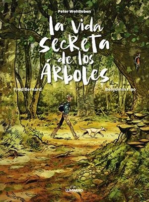 VIDA SECRETA DE LOS ÁRBOLES | 9788419875983 | WOHLLEBEN, PETER/BERNARD, FRED/FLAO, BENJAMIN