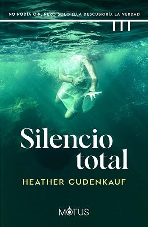 SILENCIO TOTAL | 9788419767264 | GUDENKAUF, HEATHER