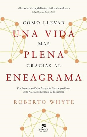 CÓMO LLEVAR UNA VIDA MÁS PLENA GRACIAS AL ENEAGRAMA | 9788413443492 | WHYTE, ROBERTO
