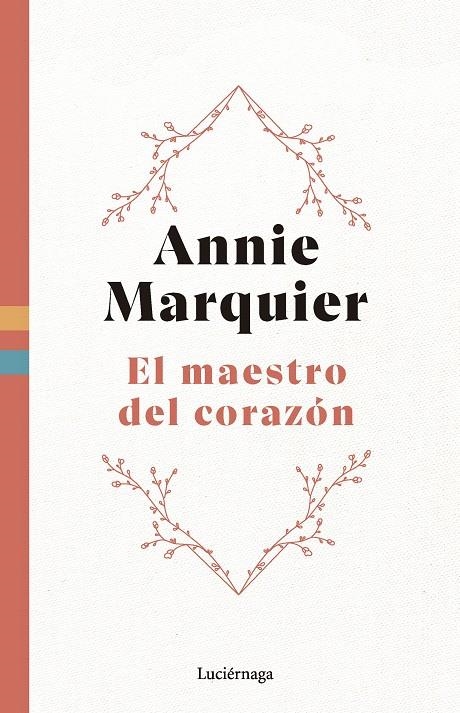 MAESTRO DEL CORAZÓN | 9788419996558 | MARQUIER, ANNIE