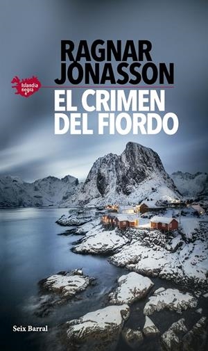 CRIMEN DEL FIORDO (SERIE ISLANDIA NEGRA 6) | 9788432243981 | JÓNASSON, RAGNAR