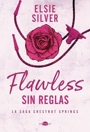 FLAWLESS: SIN REGLAS | 9788419822321 | SILVER, ELSIE