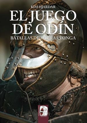 JUEGO DE ODÍN. BATALLAS DE LA ERA VIKINGA | 9788412815702 | HJARDAR, KIM