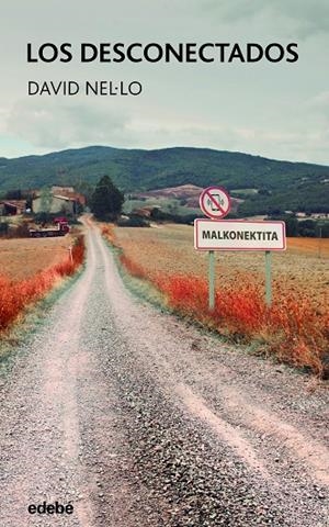 DESCONECTADOS, LOS | 9788468363394 | NEL·LO. DAVID